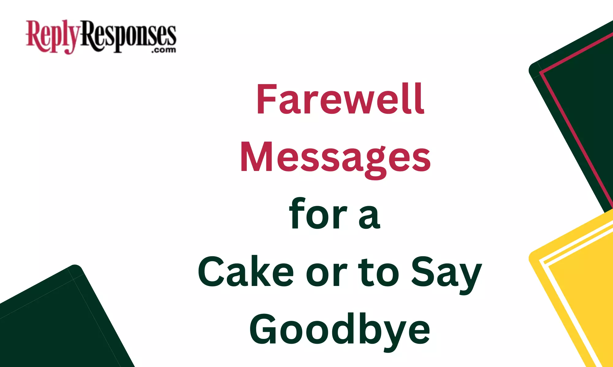 Farewell Messages for a Cake or to Say Goodbye