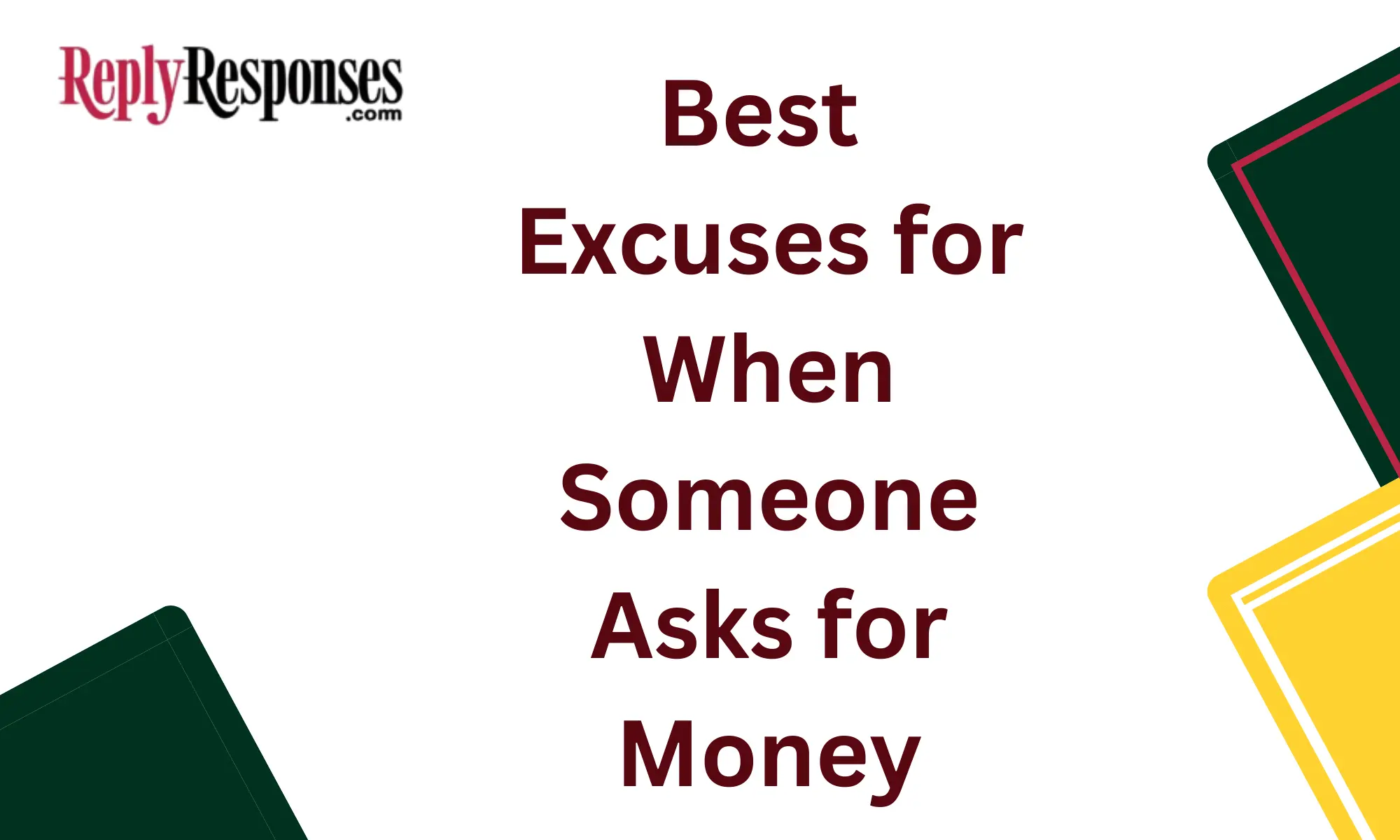 Best Excuses for When Someone Asks for Money