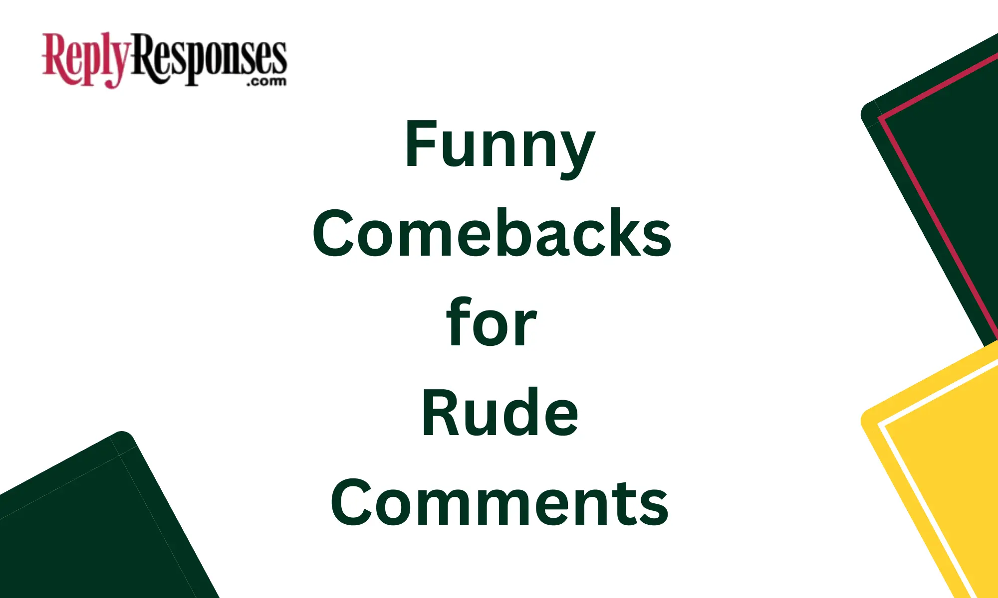 Funny Comebacks for Rude Comments