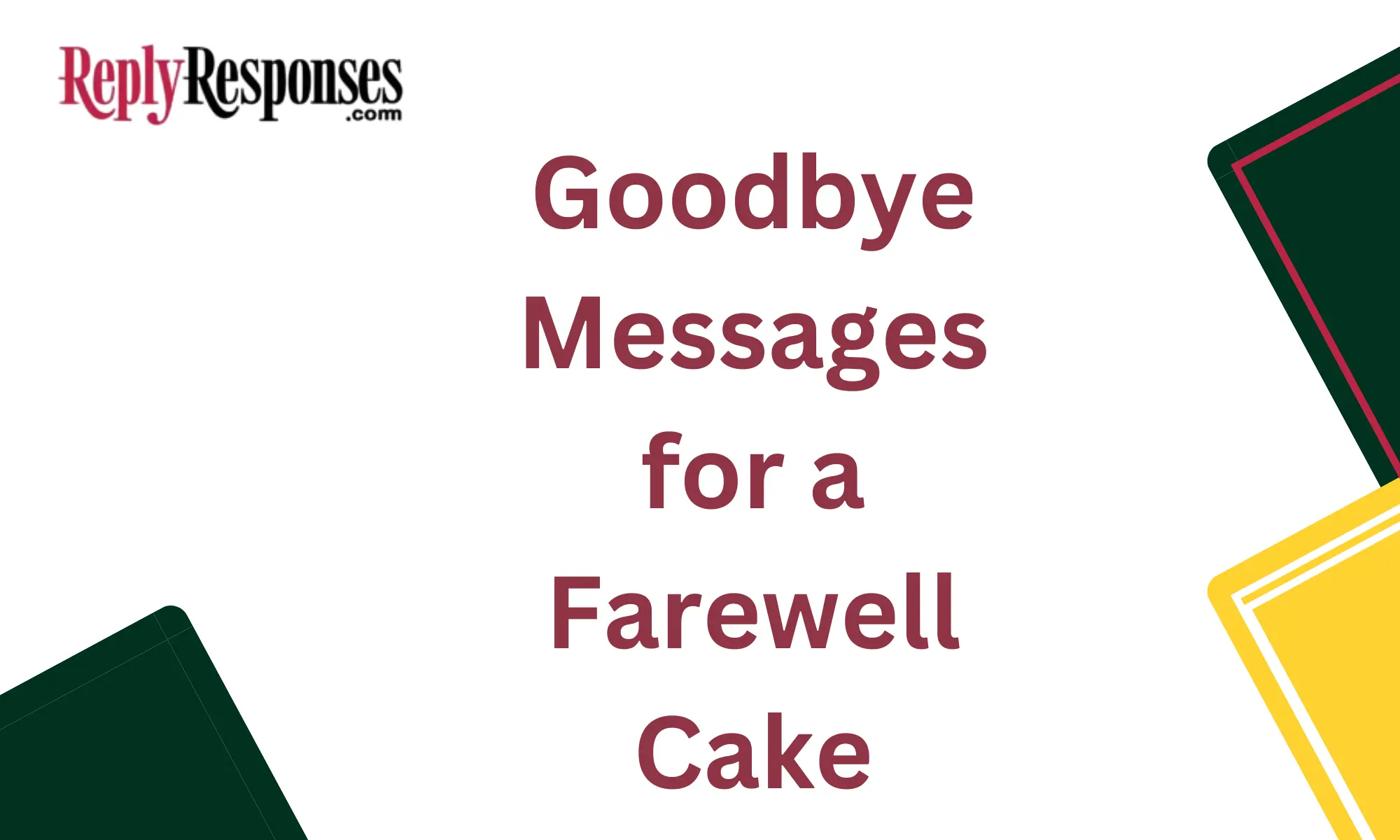 Goodbye Messages for a Farewell Cake