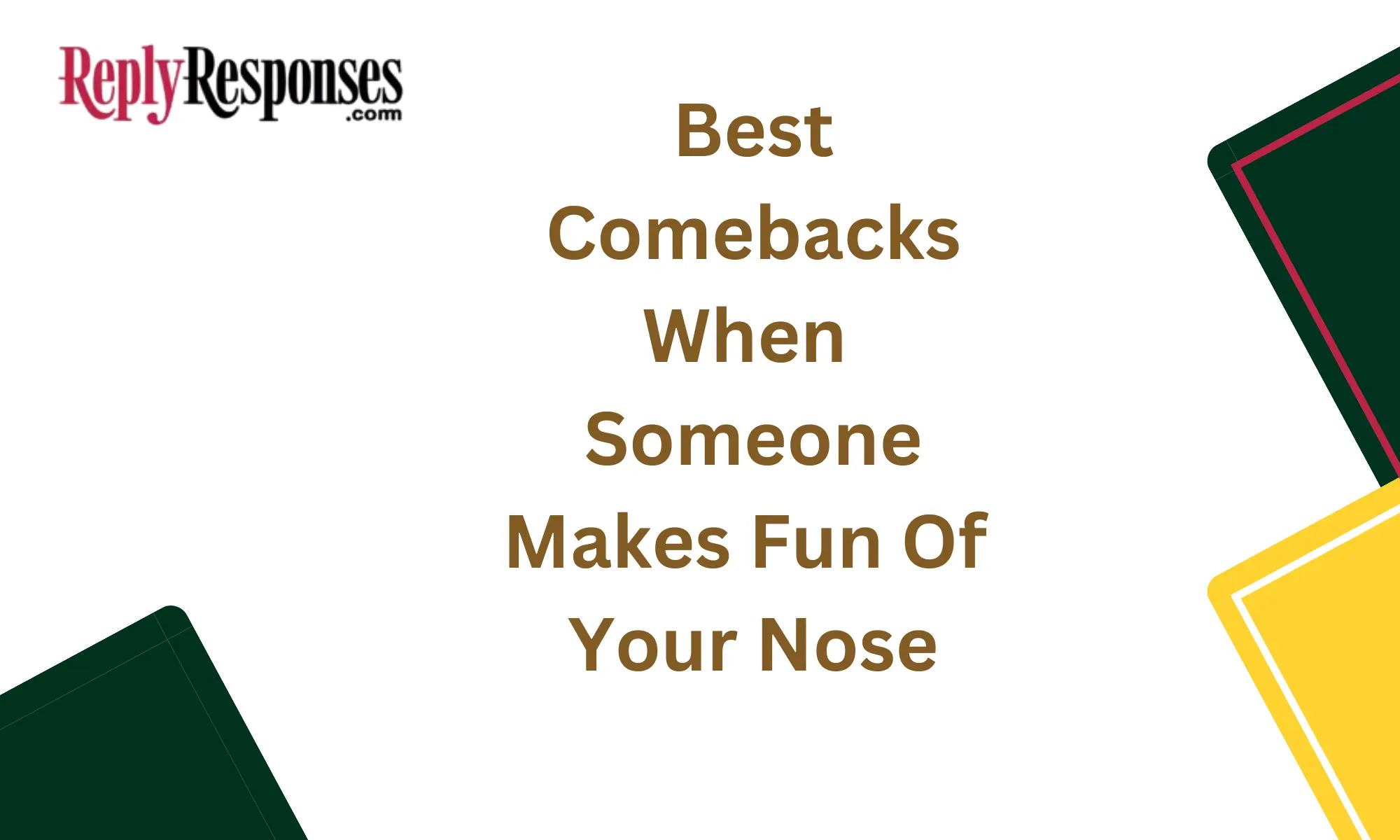 Best Comebacks When Someone Makes Fun of Your Nose