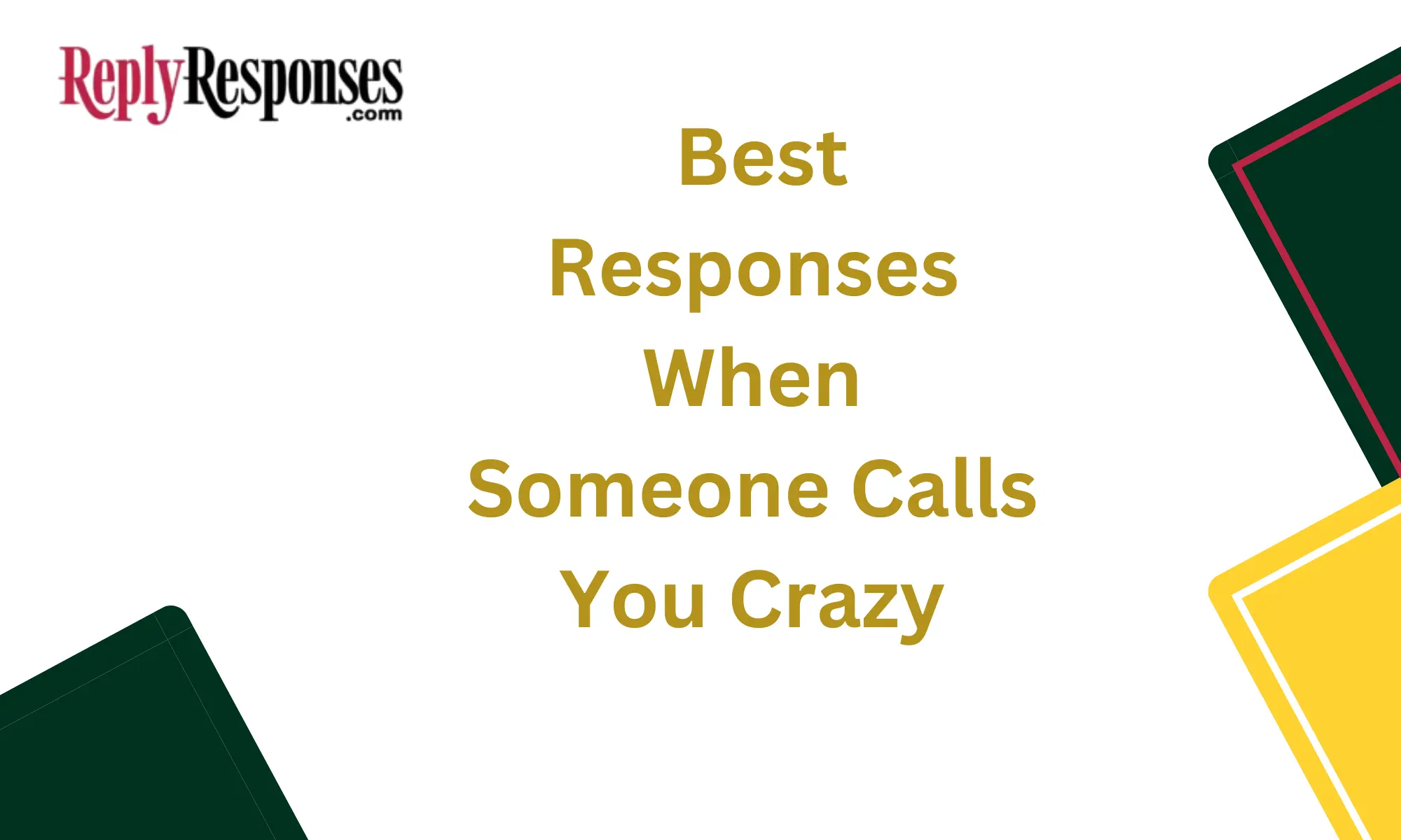 "Feeling called crazy? Check out these witty and confident responses to handle it with style! Perfect for keeping your cool and showing you’re unbothered."