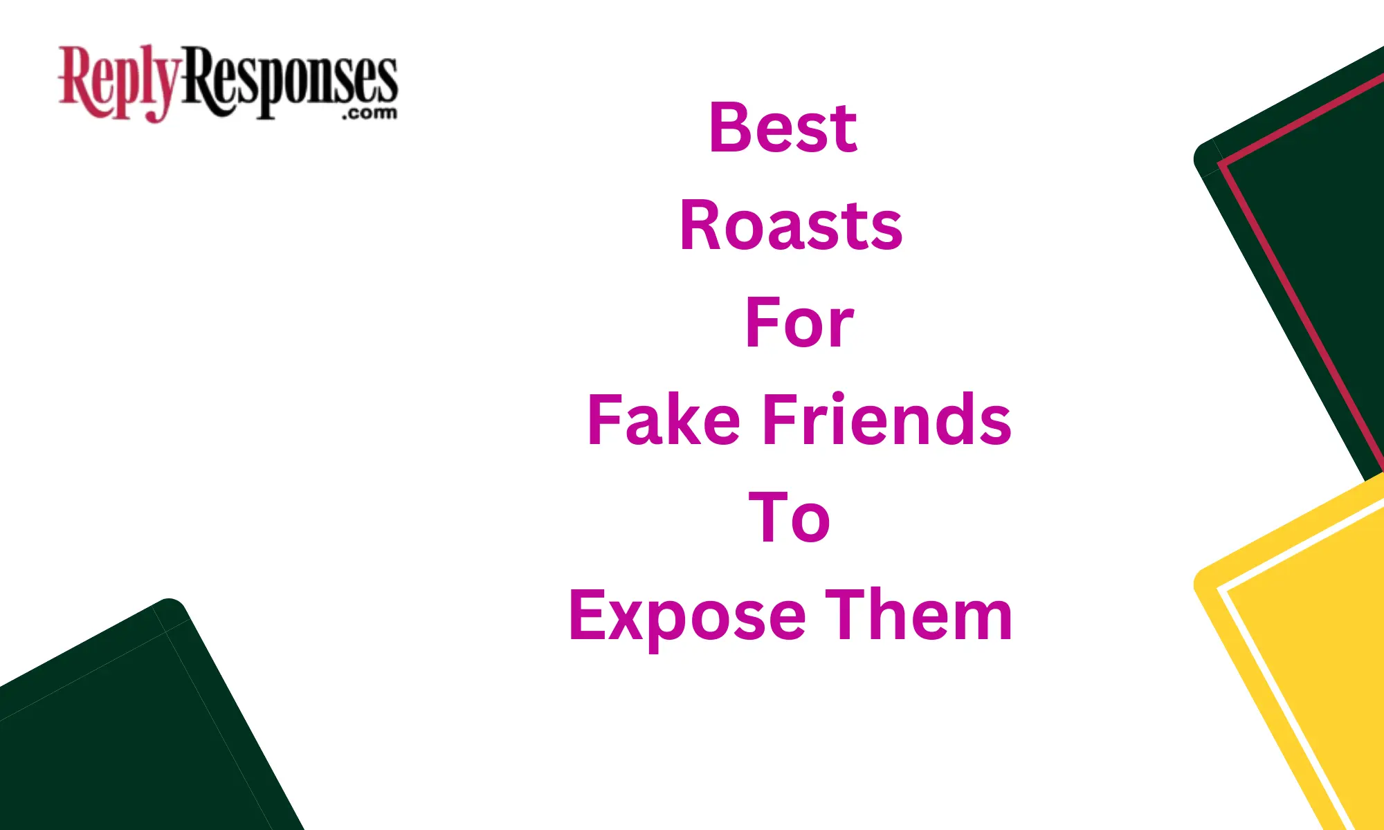 Best Roasts for Fake Friends to Expose Them