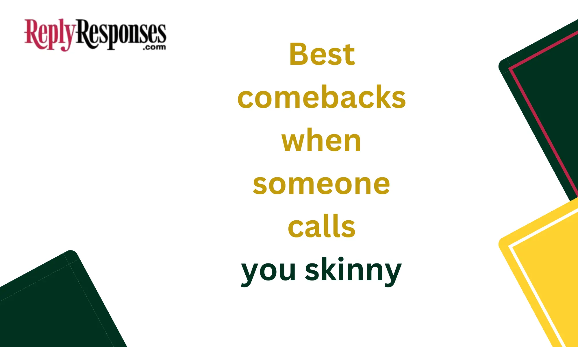 Best Comebacks When Someone Calls You Skinny