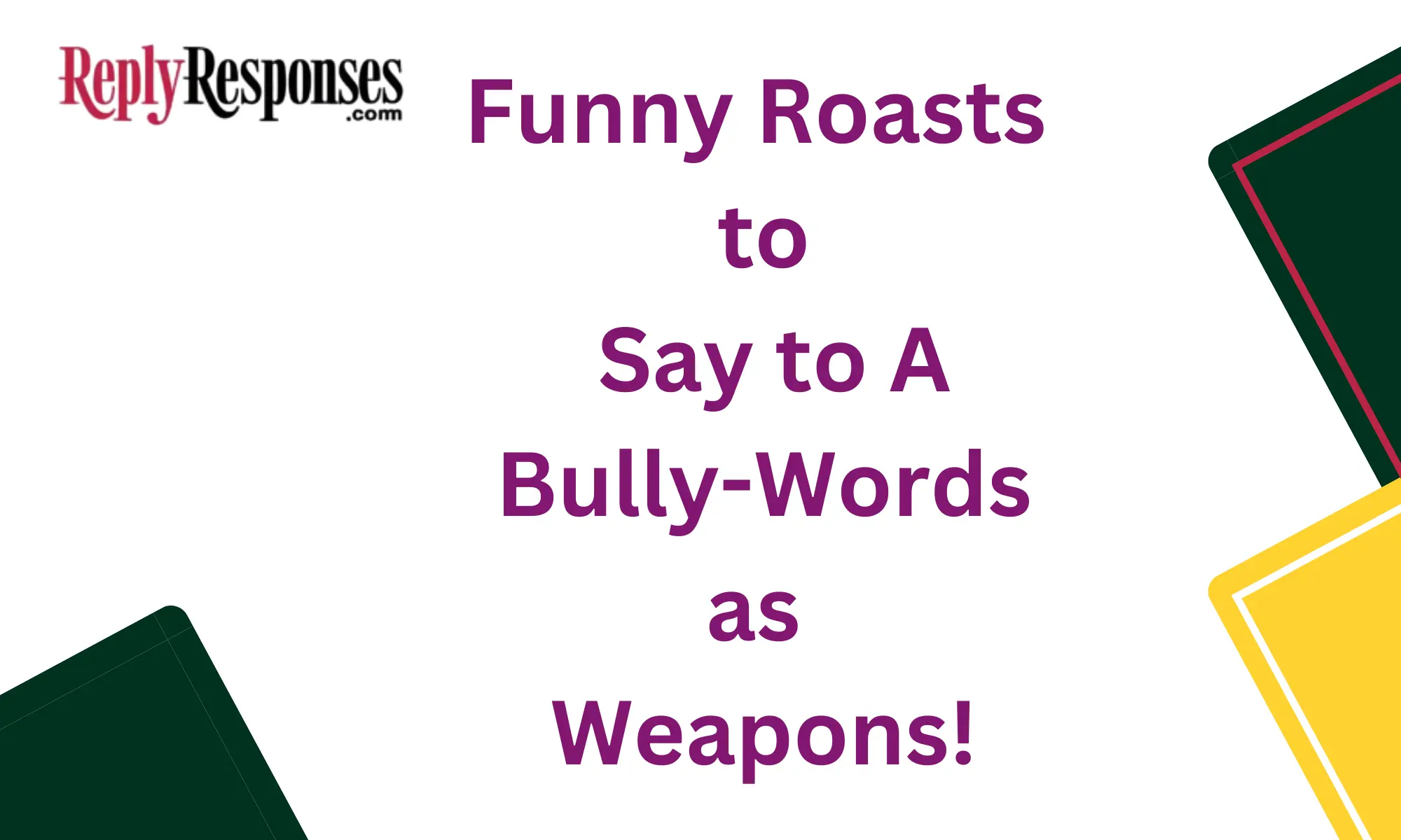 Funny Roasts to Say to a Bully – Words as Weapons!