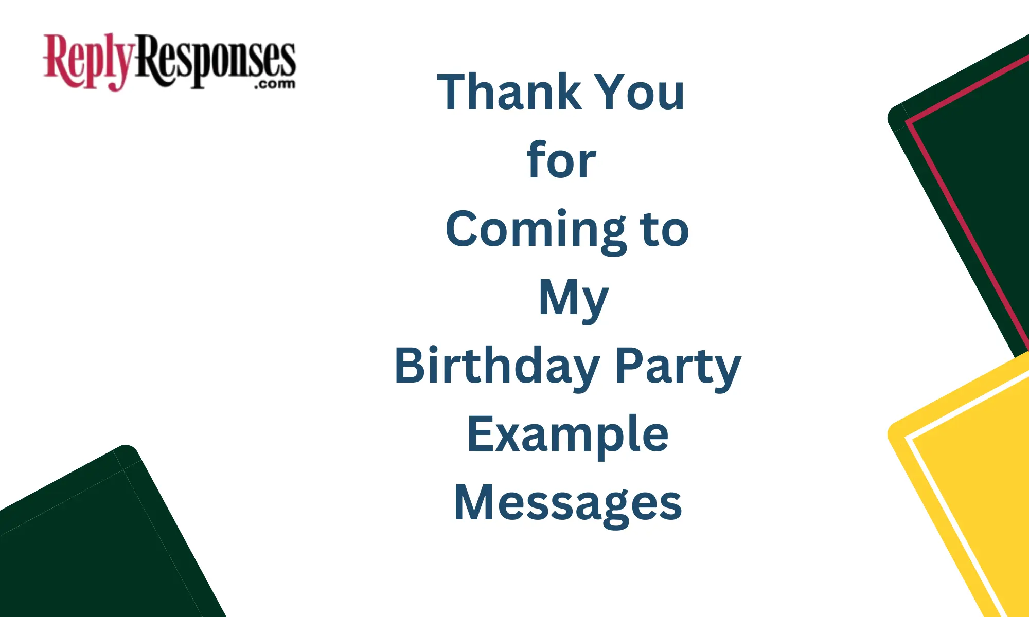 Thank You for Coming to My Birthday Party Example Messages