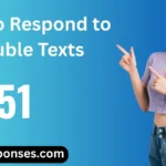 How to Respond to Double Texts