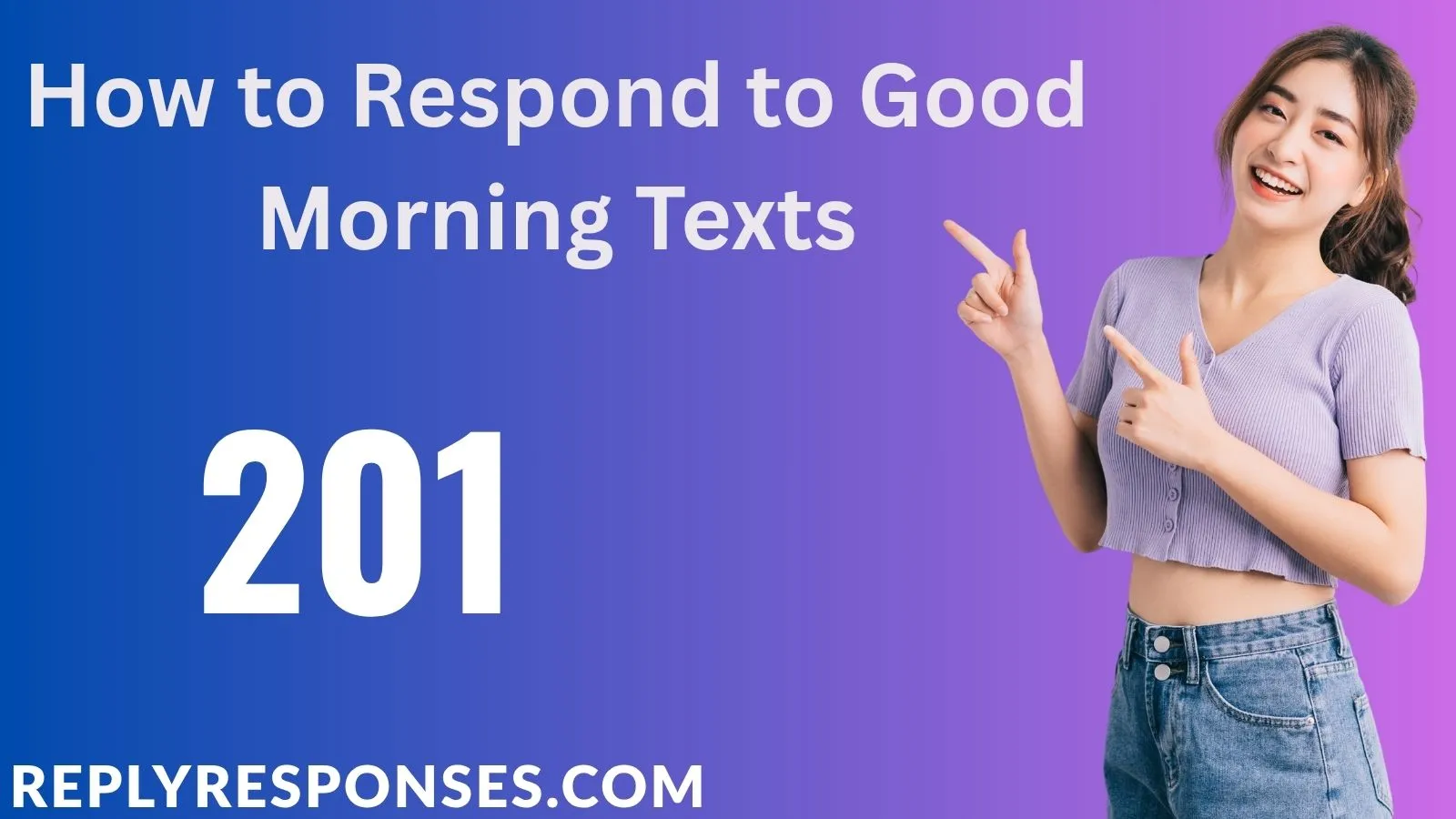 How to Respond to Good Morning Texts