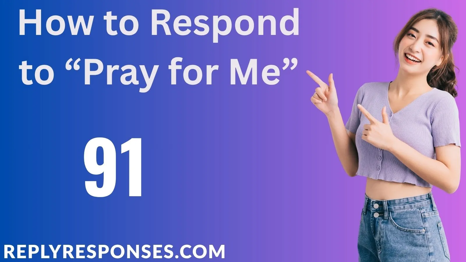 How to Respond to “Pray for Me”
