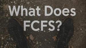 what does fcfs mean