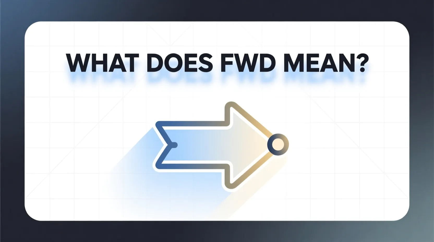 What Does FWD Mean